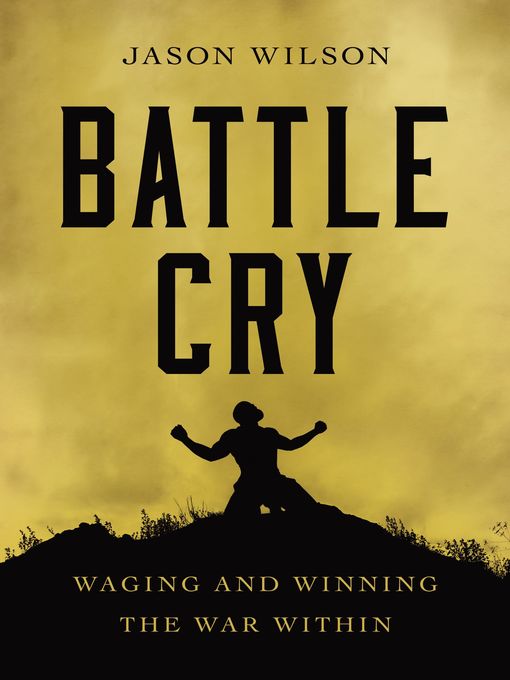 Title details for Battle Cry by Jason Wilson - Available